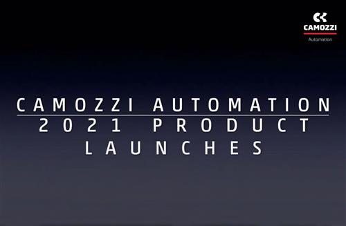 Camozzi Automation - 2021 Product Launches